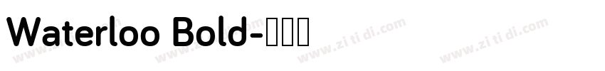 Waterloo Bold字体转换